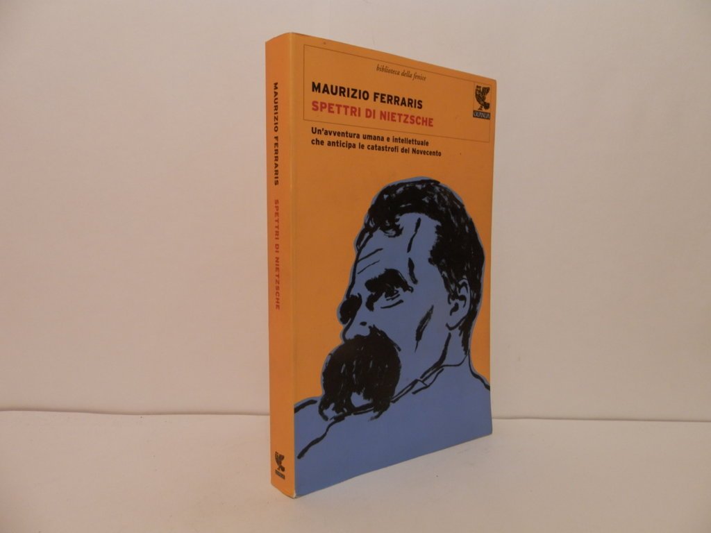 Spettri di Nietzsche. Un'avventura umana e intellettuale che anticipa le …