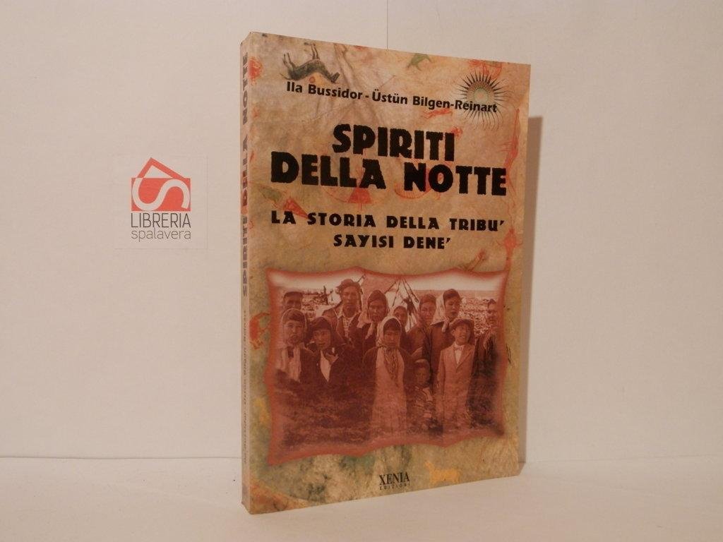 Spiriti della notte. La storia della tribù sayisi dené