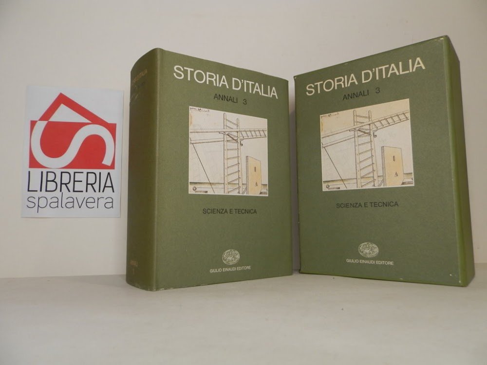 Storia d'Italia. Annali 3: Scienza e tecnica nella cultura e …