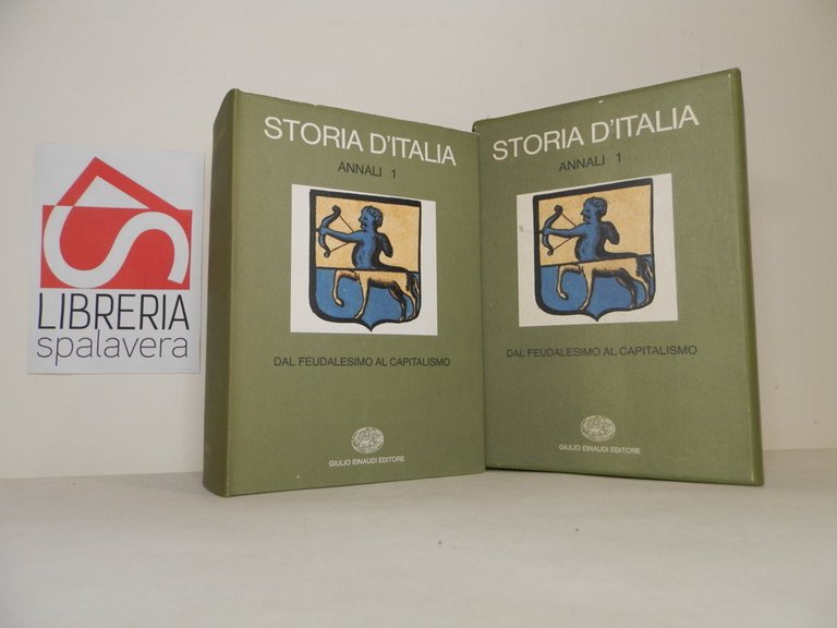 Storia d'Italia. Annali, vol.1: Dal feudalesimo al capitalismo