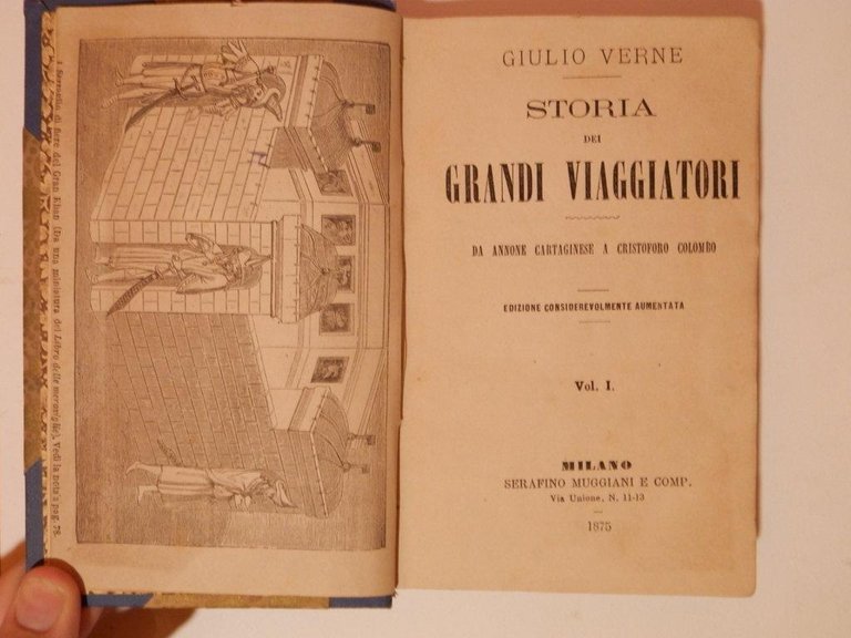 Storia dei grandi viaggiatori. Da Annone Cartaginese a Cristoforo Colombo. …