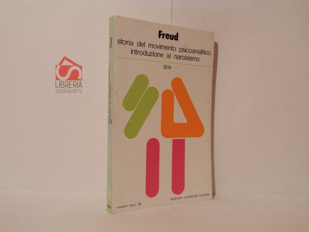 Storia del movimento psicoanalitico. Introduzione al narcisismo 1914