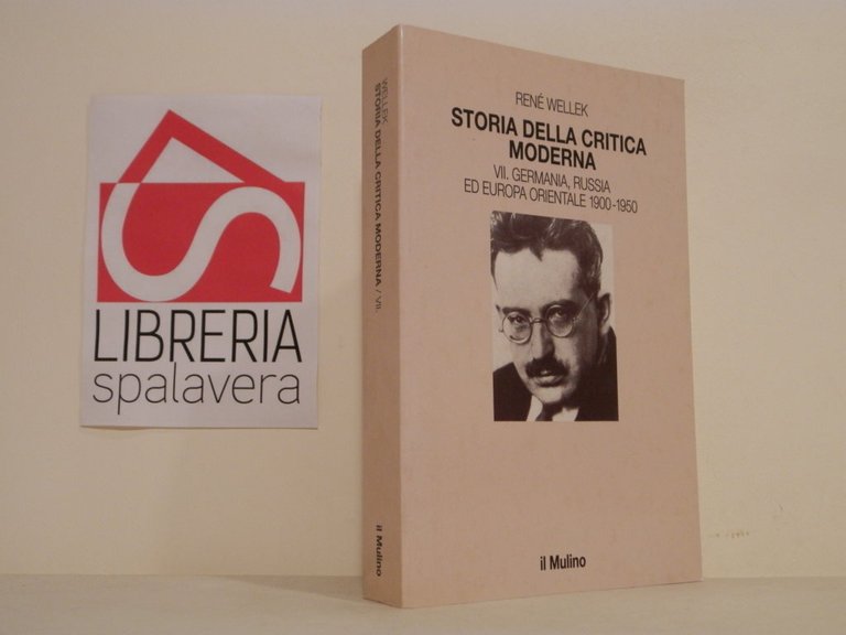 Storia della critica moderna. Germania, Russia ed Europa orientale 1900-1950 …