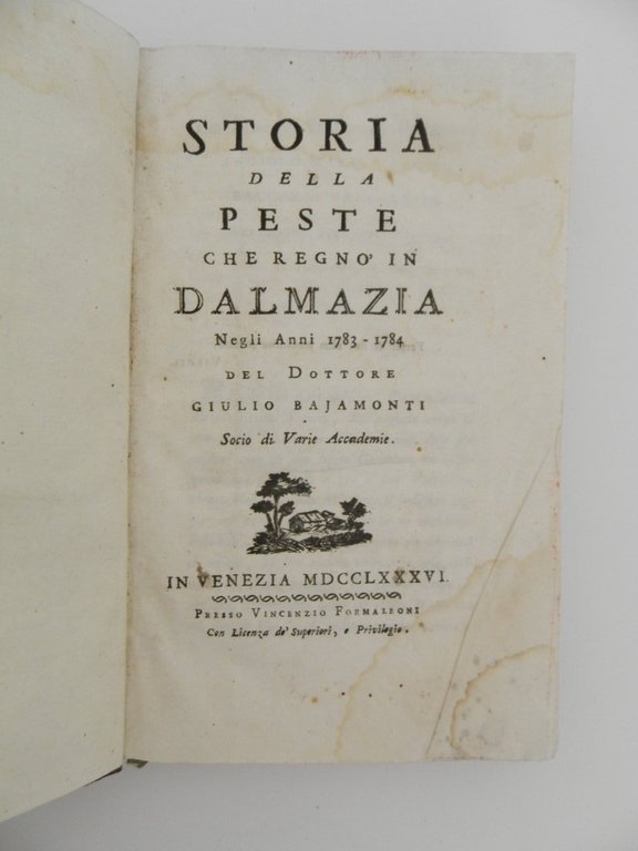 Storia della peste che regnò in Dalmazia negli anni 1783 …