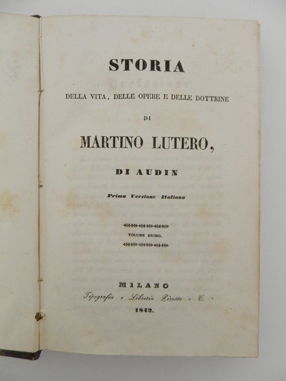 Storia della vita, delle opere e delle dottrine di Martino …