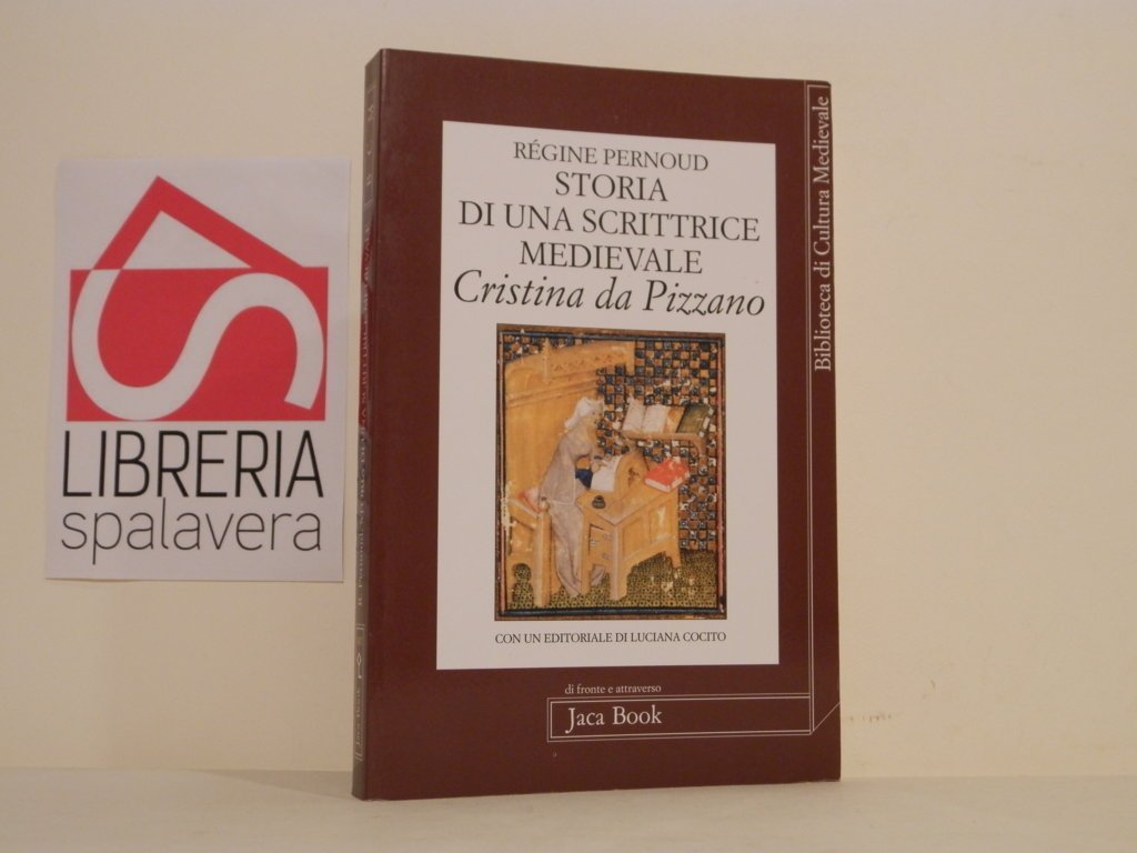 Storia di una scrittrice medioevale Cristina da Pizzano