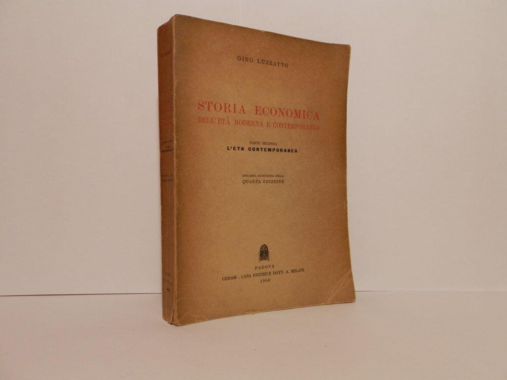 Storia economica dell'età moderna e contemporanea. Parte seconda: L'età contemporanea