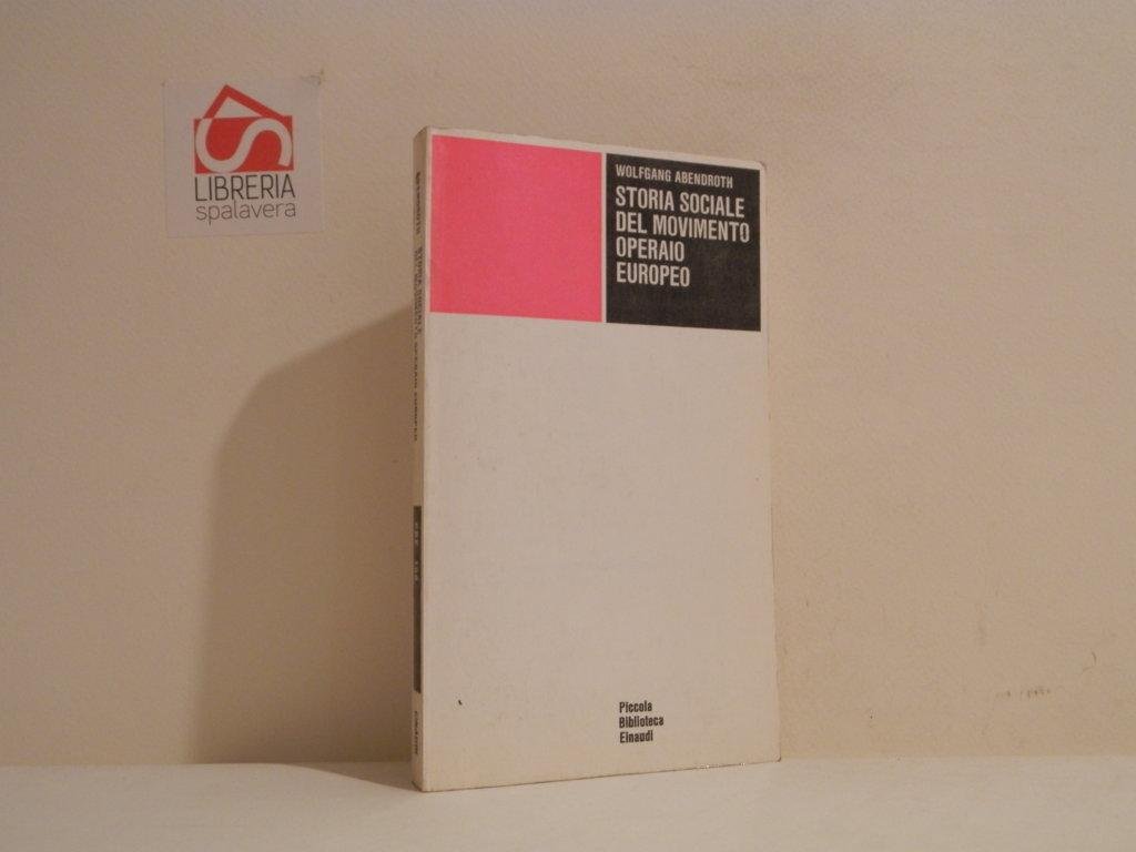 Storia sociale del movimento operaio europeo