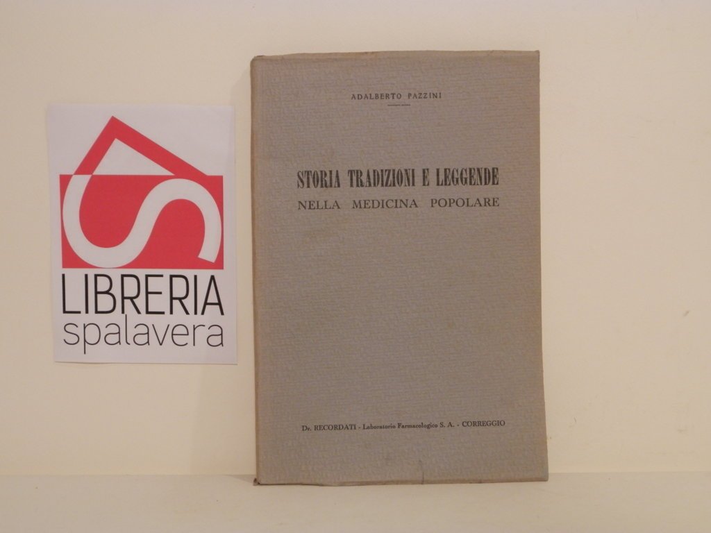 Storia tradizioni e leggende nella medicina popolare