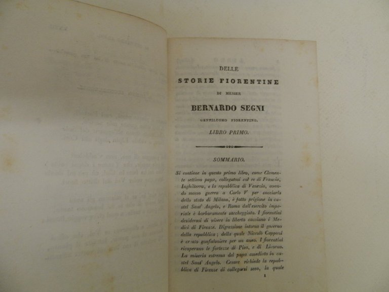 Storie fiorentine di Messer Bernardo Segni gentiluomo fiorentino dall�anno MDXXVII, …