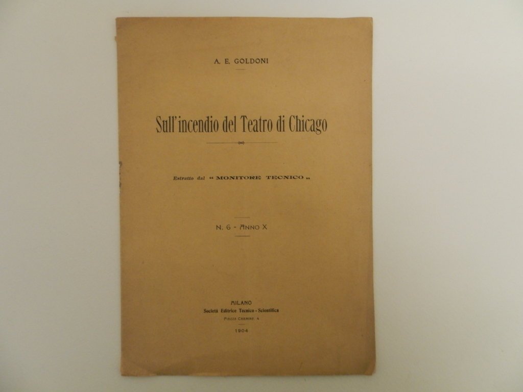 Sull'incendio del teatro di Chicago. Estratto dal Monitore tecnico. N. …