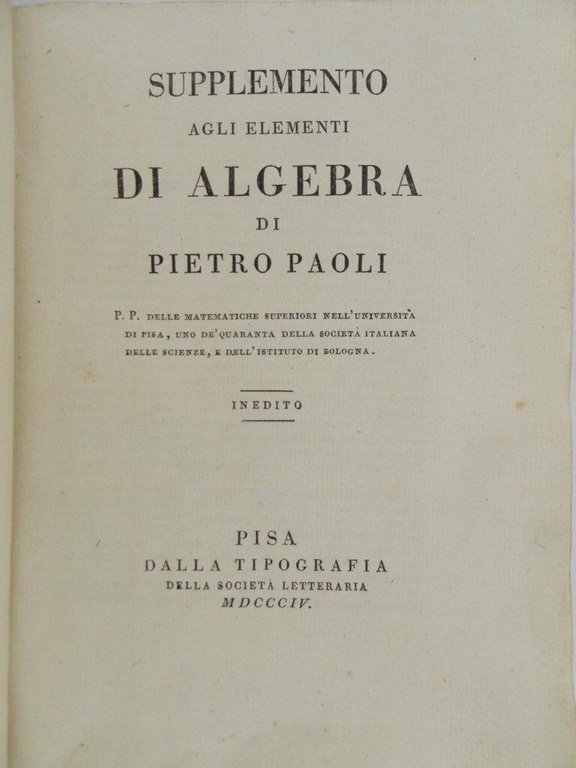 Supplemento agli elementi di algebra di Pietro Paoli. Inedito