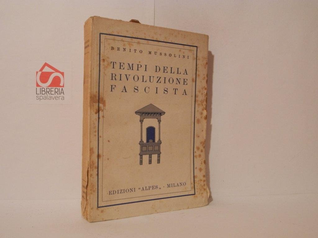 Tempi della rivoluzione fascista