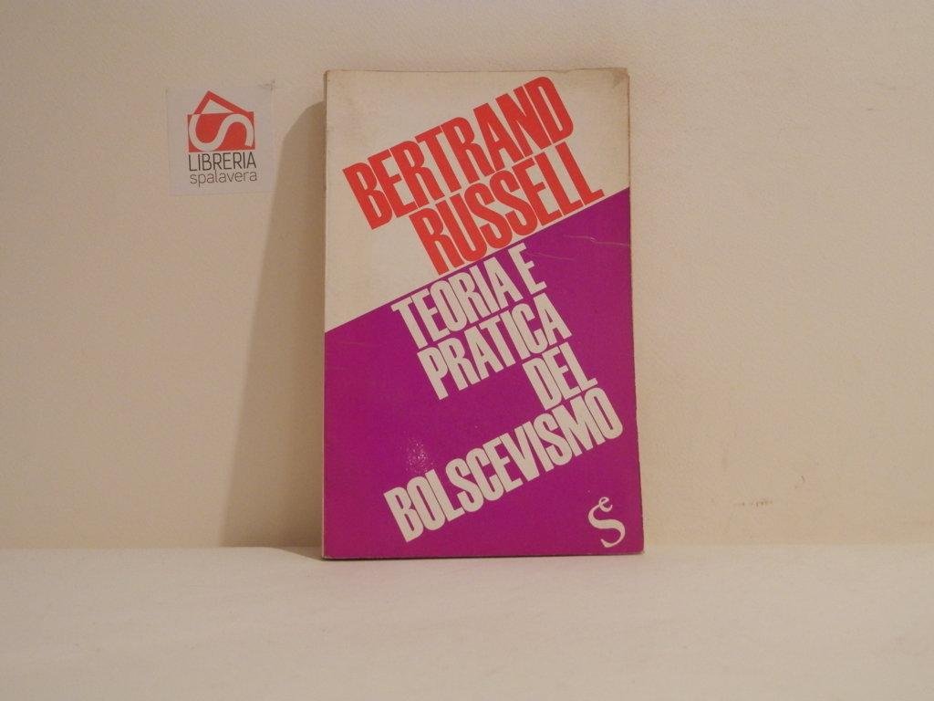Teoria e pratica del bolscevismo