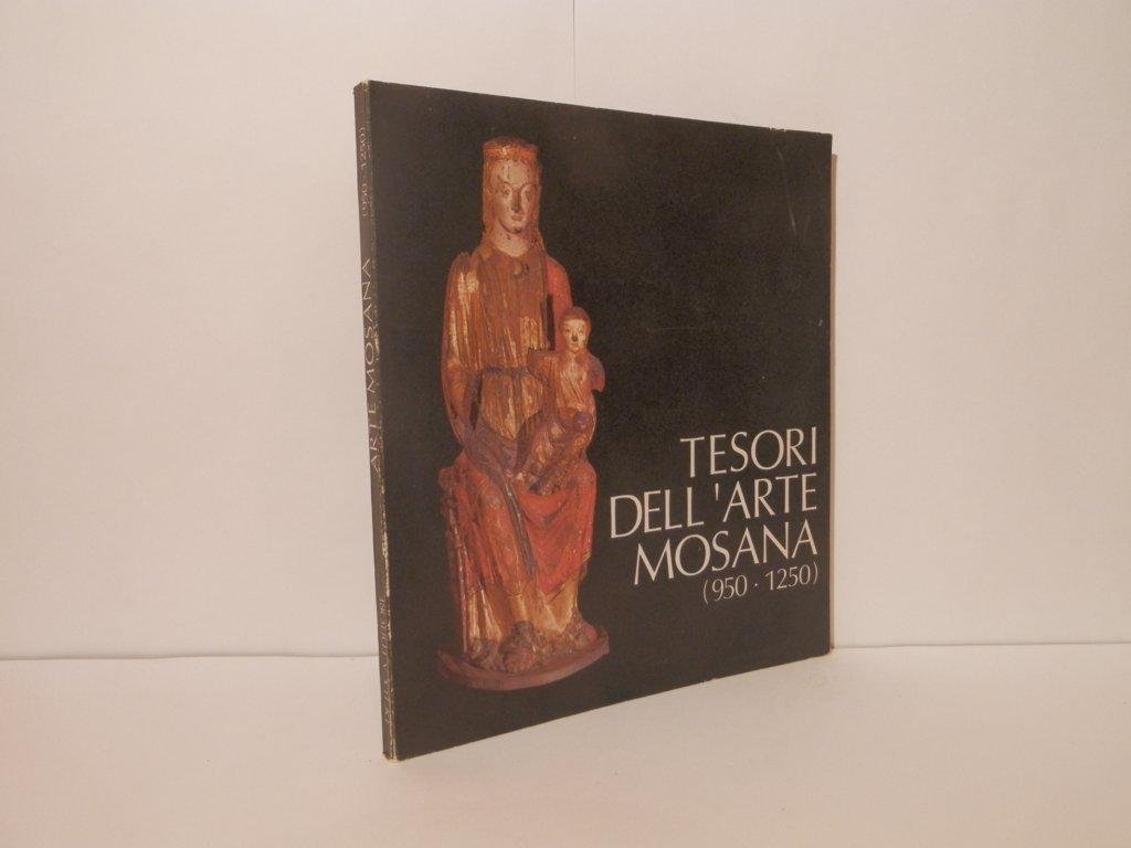 Tesori dell'arte mosana (950-1250). Roma, Palazzo Venezia, novembre 1973 - …