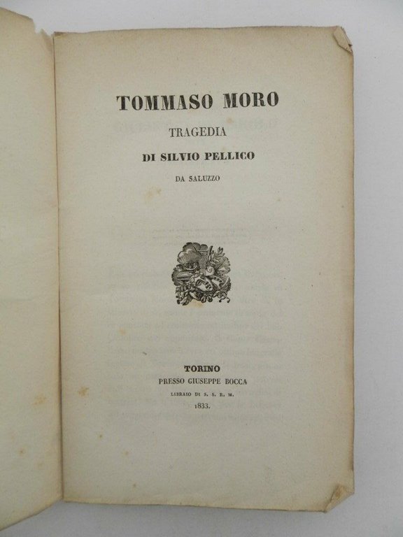 Tommaso Moro. Tragedia di Silvio Pellico da Saluzzo