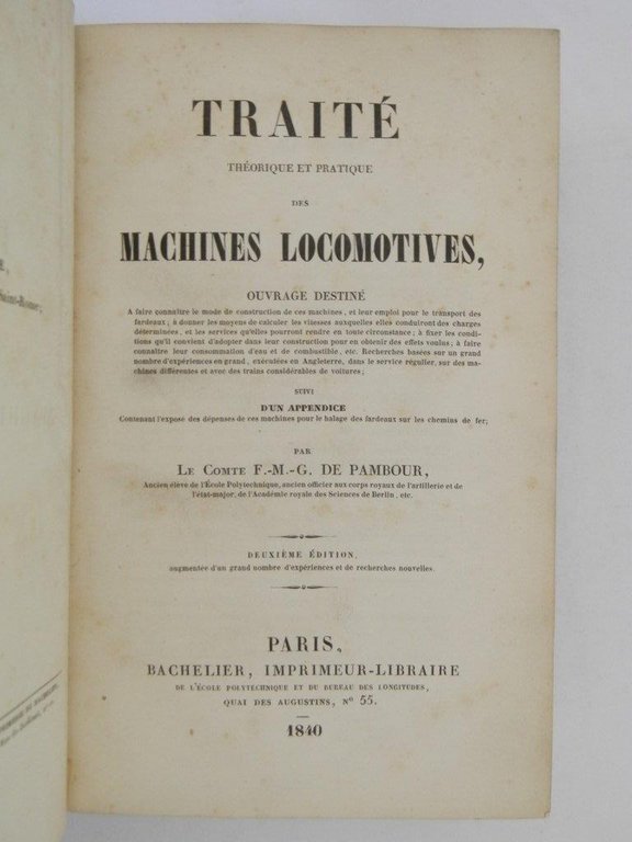 Traité théorique et pratique des machines locomotives... Suivi d'un appendice. …