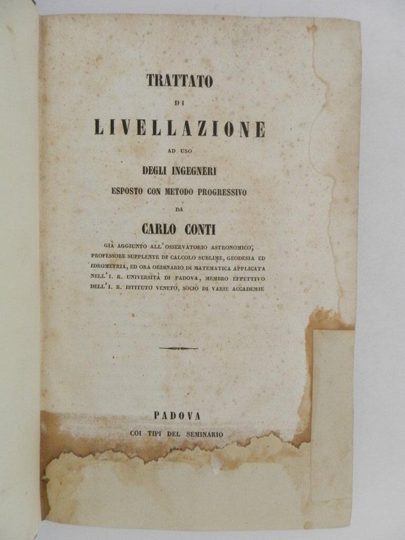 Trattato di livellazione ad uso degli ingegneri esposto con metodo …