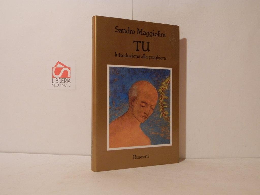 Tu. Introduzione alla preghiera