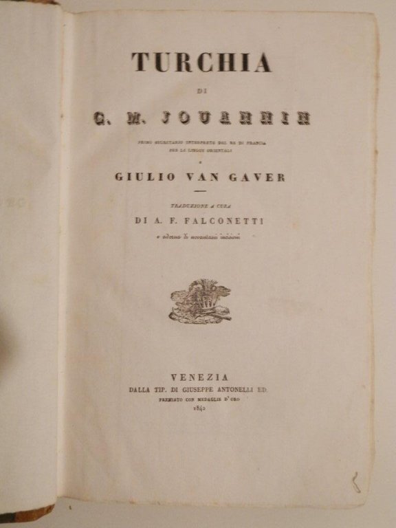 Turchia di G. M. Jovannin e Giulio van Gaver ; …