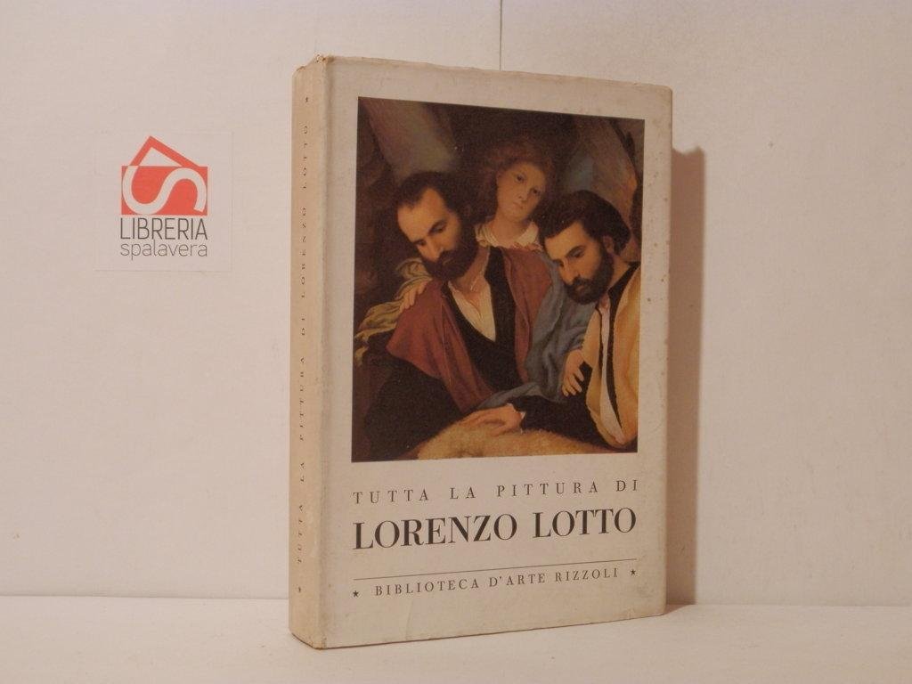 Tutta la pittura di Lorenzo Lotto