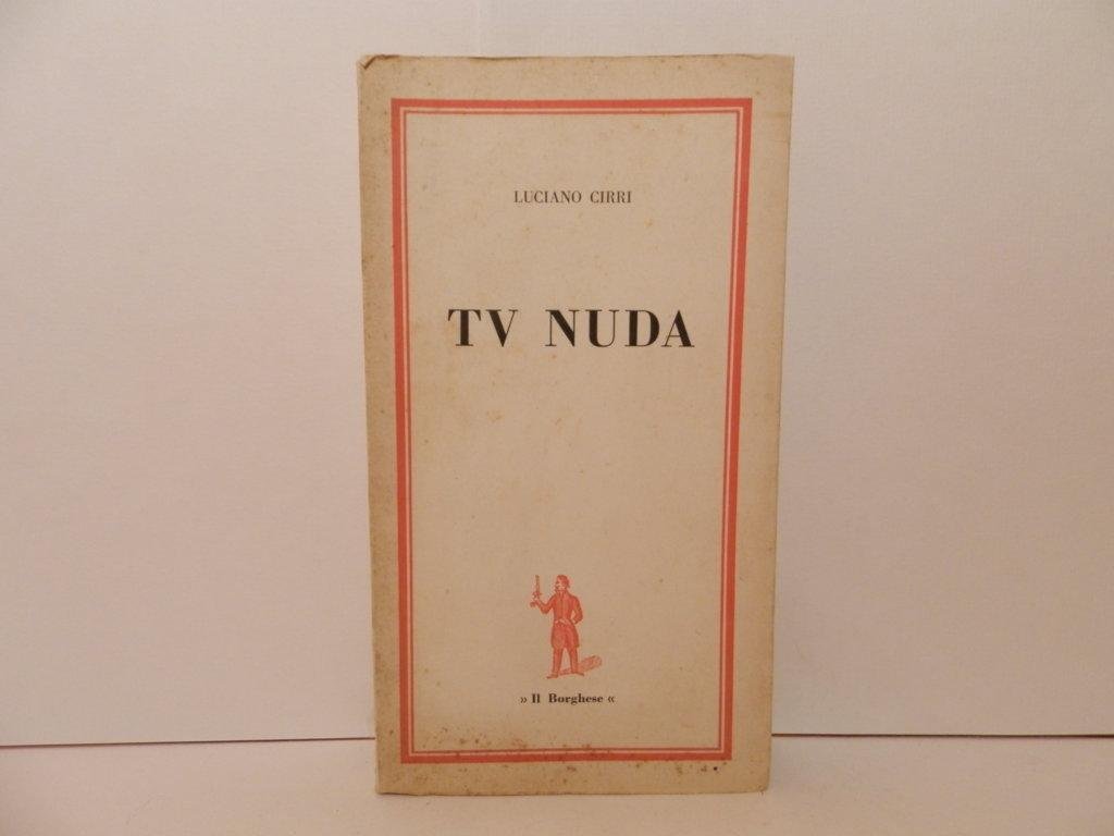 TV nuda : dizionario degli eroi televisivi