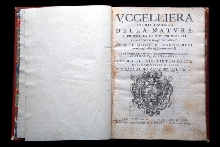 Uccelliera overo discorso della natura, e proprieta di diversi uccelli …