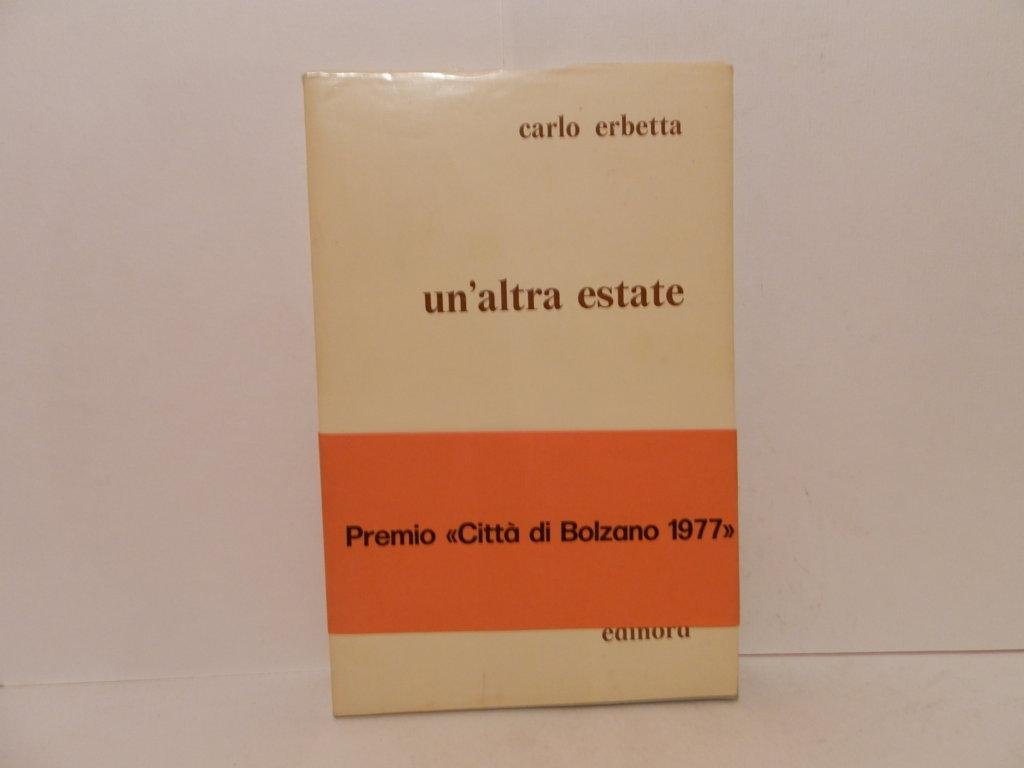 Un'altra estate. Premio Città di Bolzano 1977