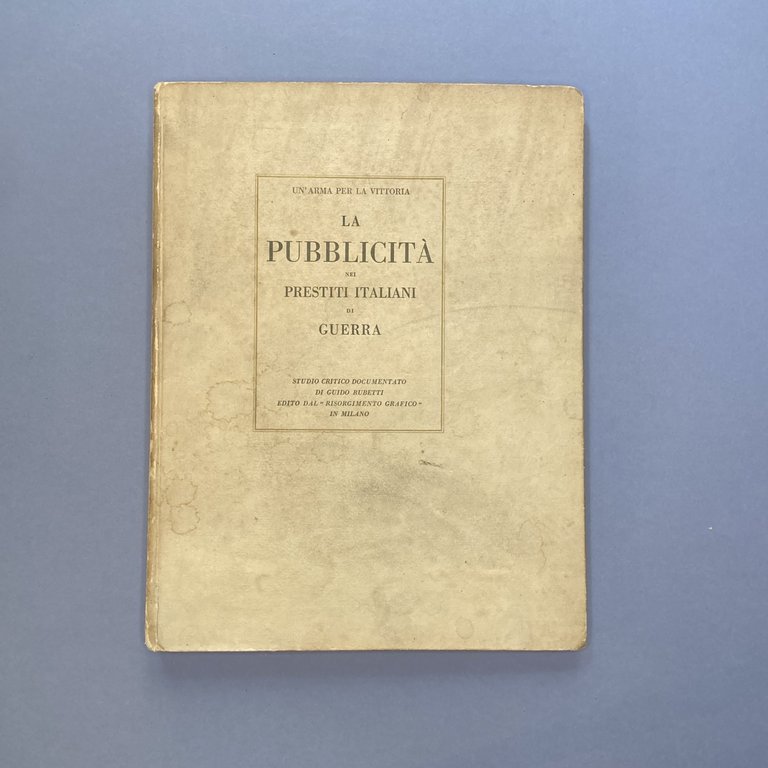 Un'arma per la Vittoria. La pubblicità nei prestiti italiani di …