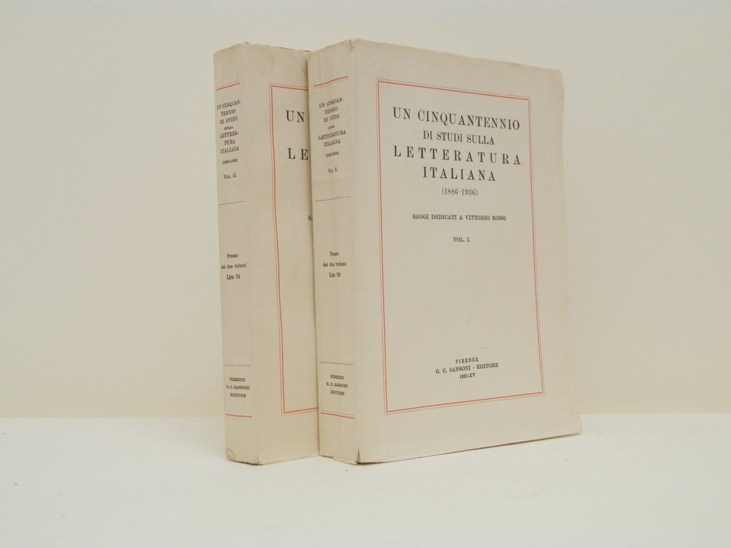 Un cinquantennio di studi sulla letteratura italiana (1886-1936) Saggi dedicati …