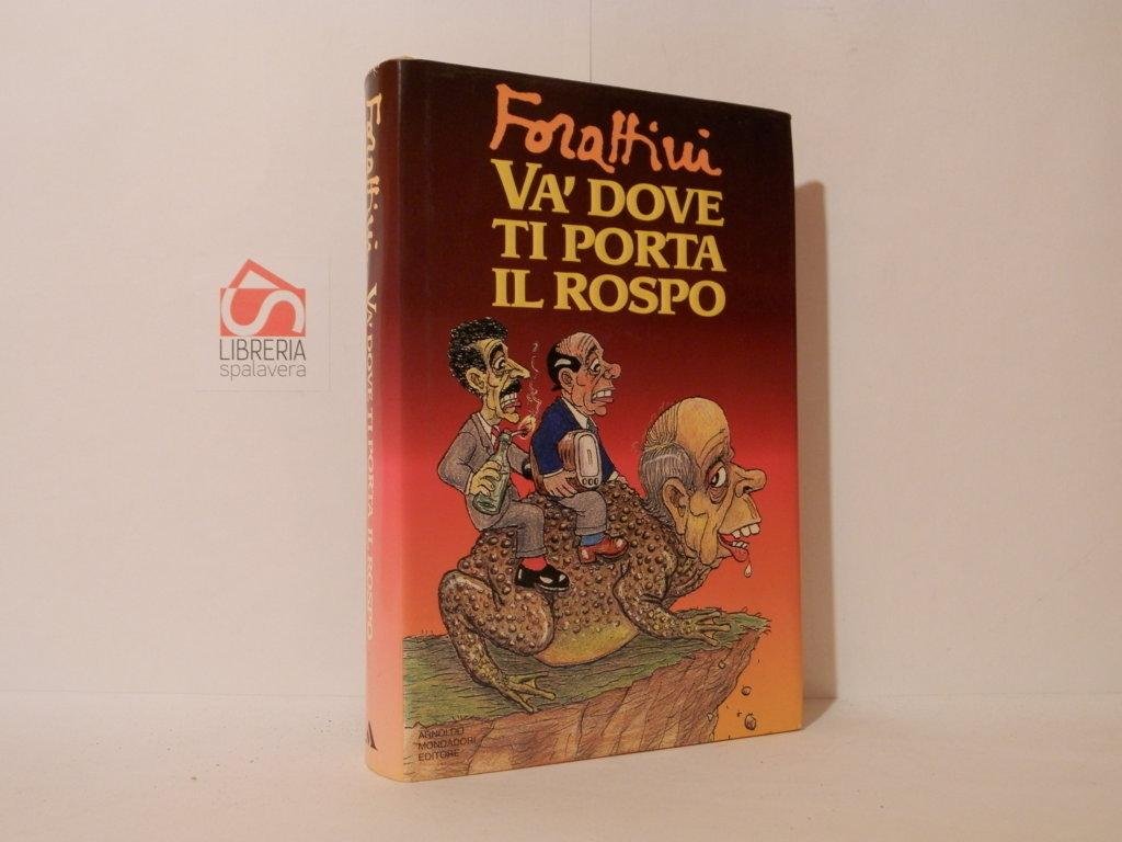 Va' dove ti porta il rospo