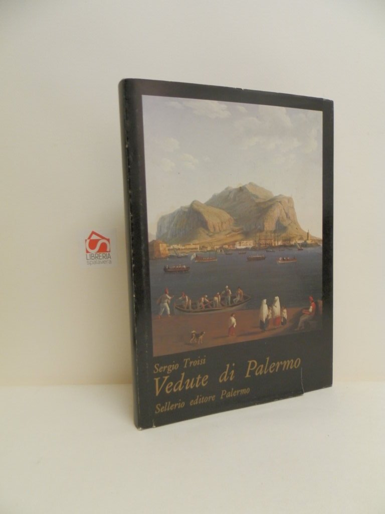 Vedute di Palermo. Introduzione di Cesare de Seta