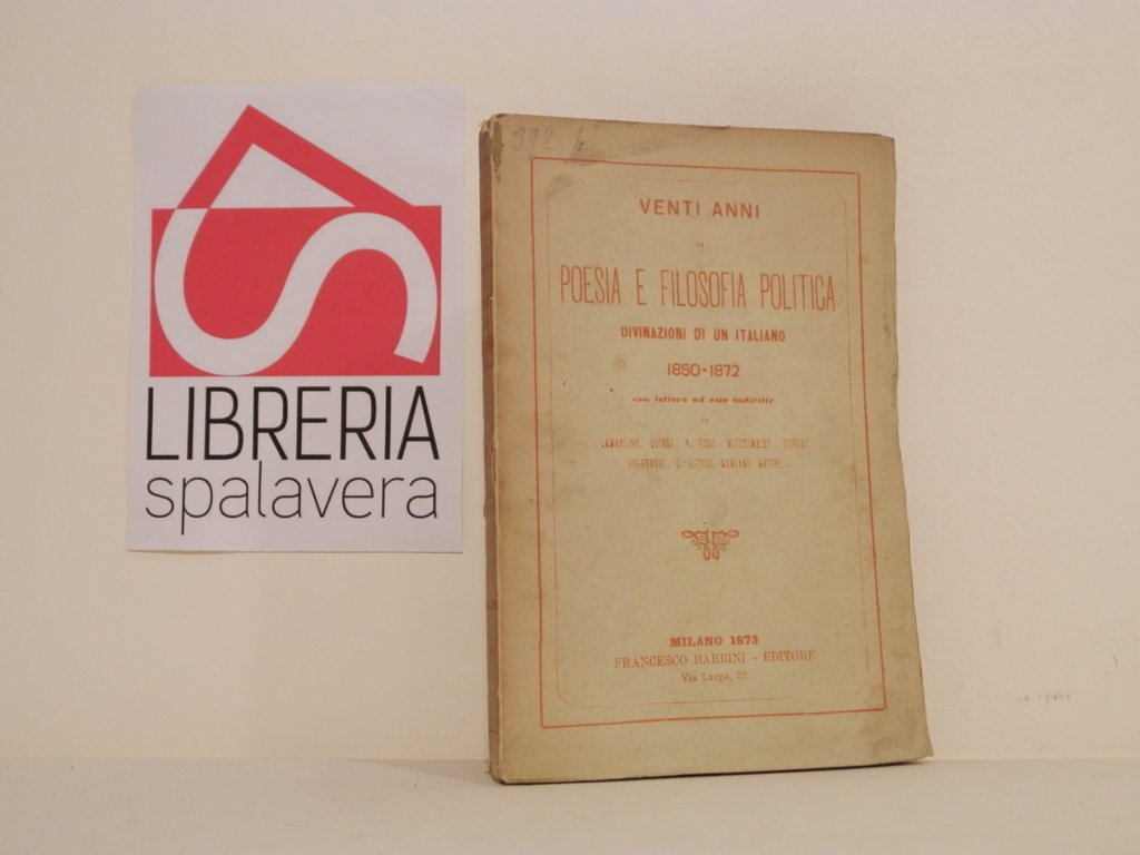 Venti anni di poesia e filosofia politica : divinazioni di …