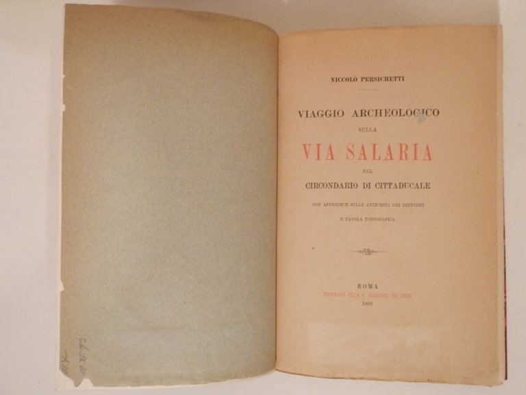 Viaggio archeologico sulla via Salaria nel circondario di Cittaducale ; …