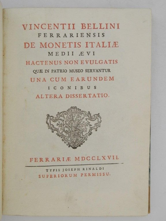 Vincentii Bellini ferrariensis De monetis Italiae medii aevi hactenus non …