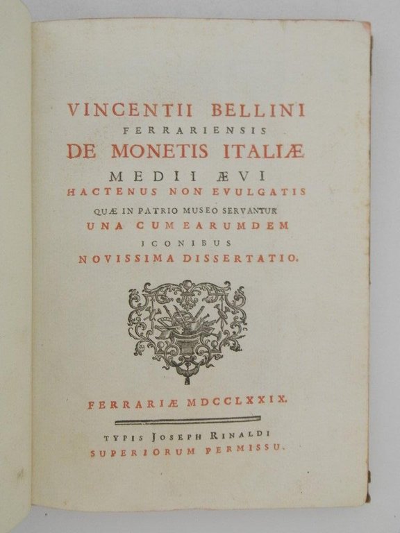 Vincentii Bellini ferrariensis De monetis Italiae medii aevi hactenus non …