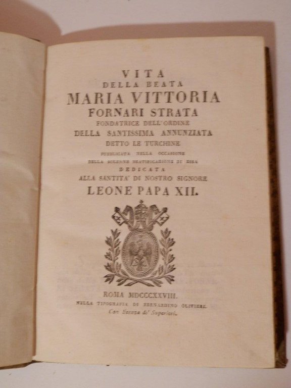 Vita della beata Maria Vittoria Fornari strata fondatrice dell'ordine della …