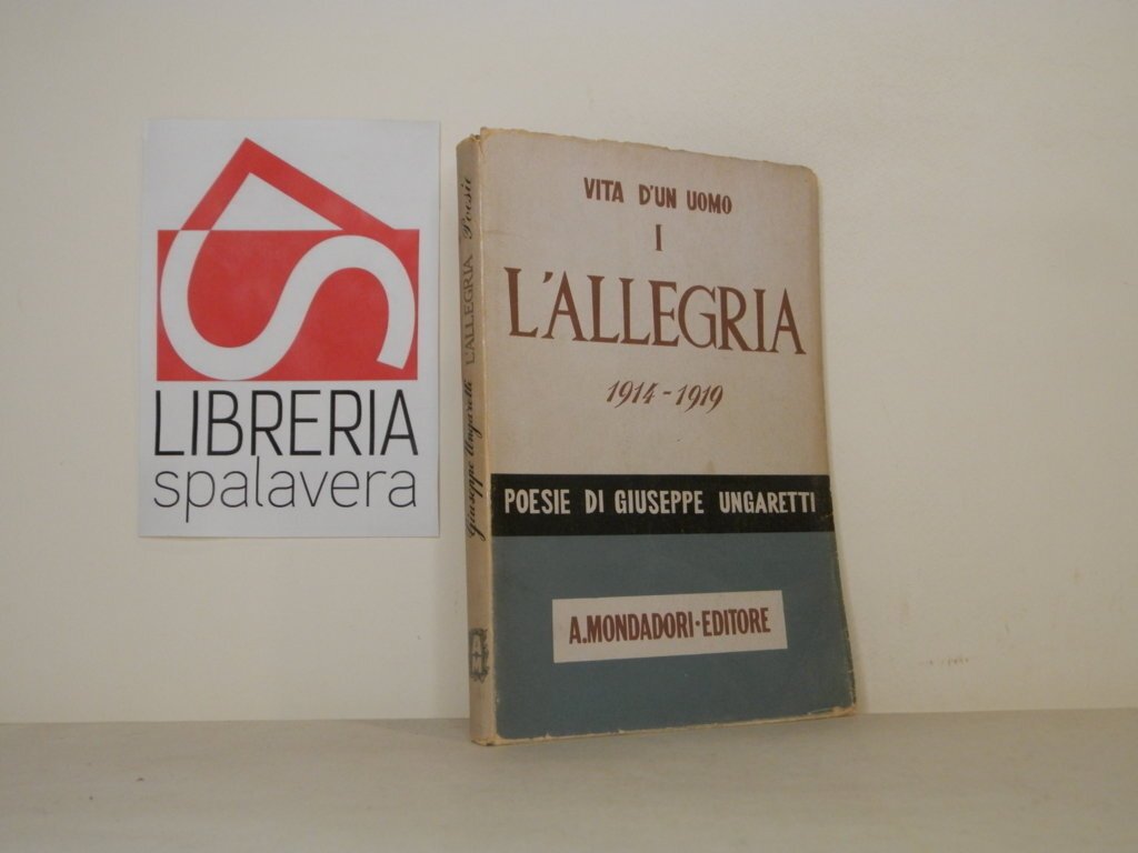 Vita di un uomo I. L'allegria 1914-1919 | Immagine principale