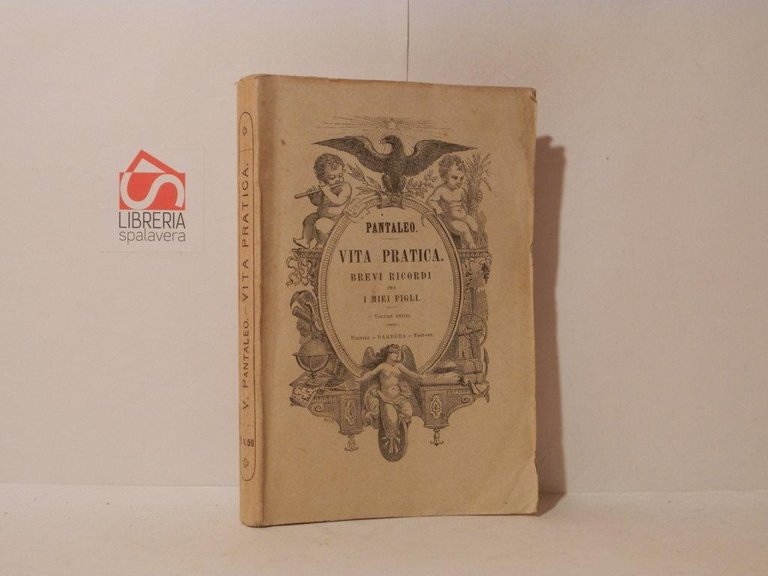 Vita pratica. Brevi ricordi per i miei figli