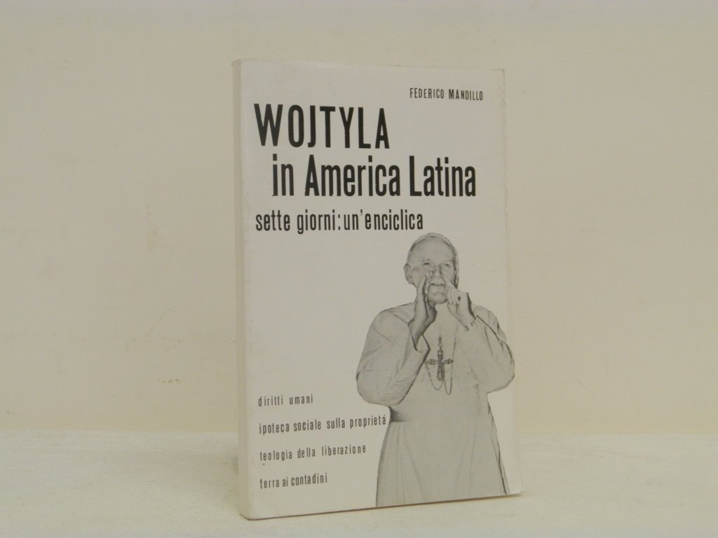 Wojtyla in America Latina, sette giorni: un'enciclica.