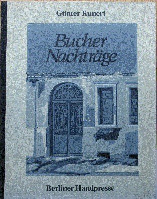 Bucher Nachträge. [Die 10 sechsfarb. Orig.-Linolschn. sind von Wolfgang Jörg …
