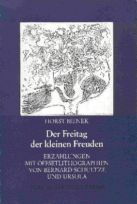 Der Freitag der kleinen Freuden : Erzählungen. Mit Offsetlithogr. von …