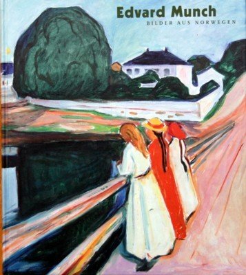 Edvard Munch : Bilder aus Norwegen ; [anlässlich der Ausstellung …