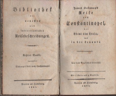 Reise nach Constantinopel, der Ebene von Troja, und in die …