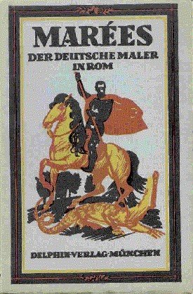 Marées. Der deutsche Maler in Rom. (Kleine Delphin-Kunstbücher Band 21).