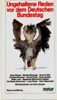 Ungehaltene Reden vor dem Deutschen Bundestag.