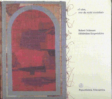 Hölderlins Empedokles "O ehre was du nicht verstehst". Katalog zum …