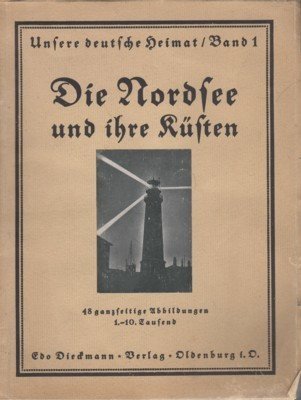 Die Nordsee und ihre Küsten, mit einer Einleitung von Rudolf …