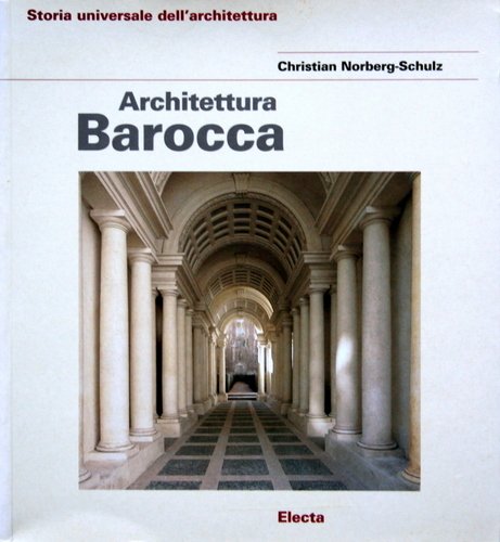 Architettura Barocca. Storia universale dell`architettura.