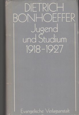 Jugend und Studium : 1918 - 1927. Herausgegeben von Hans …
